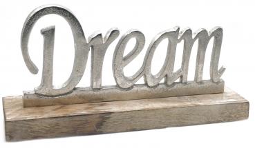 DREAM Schriftzug mit Standfuß Mangoholz/Aluminium, " ca.28cm